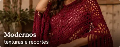 Poncho modernos — texturas e recortes